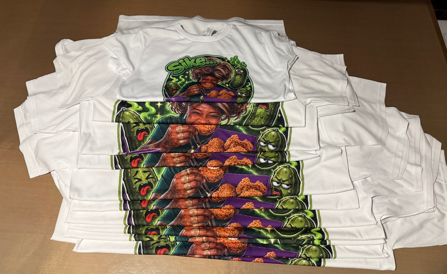 SIKE…… YOUR PICKLES STILL NASTY 3D T-Shirt